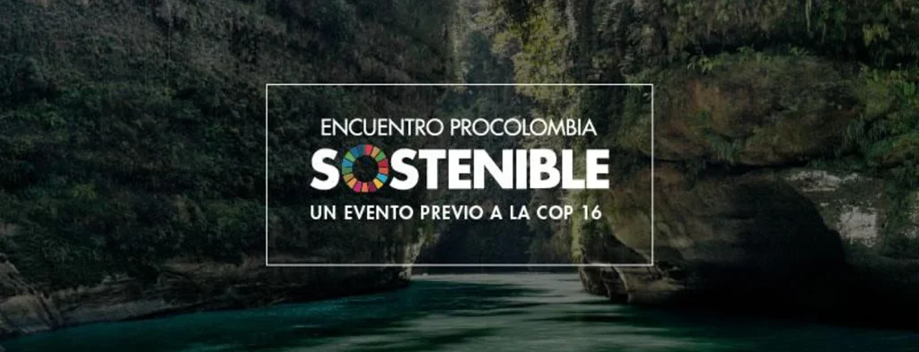 Fedepalma participará en el Encuentro ProColombia Sostenible 2024 previo a la COP16